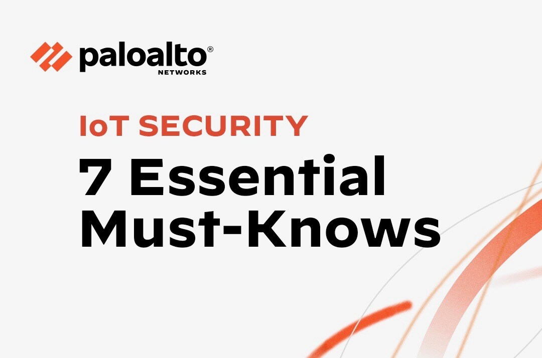 IoT Security: 7 Essential Must-Knows