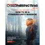 Preparing for a Brand New Fight: How to be a Cybersecurity Warrior