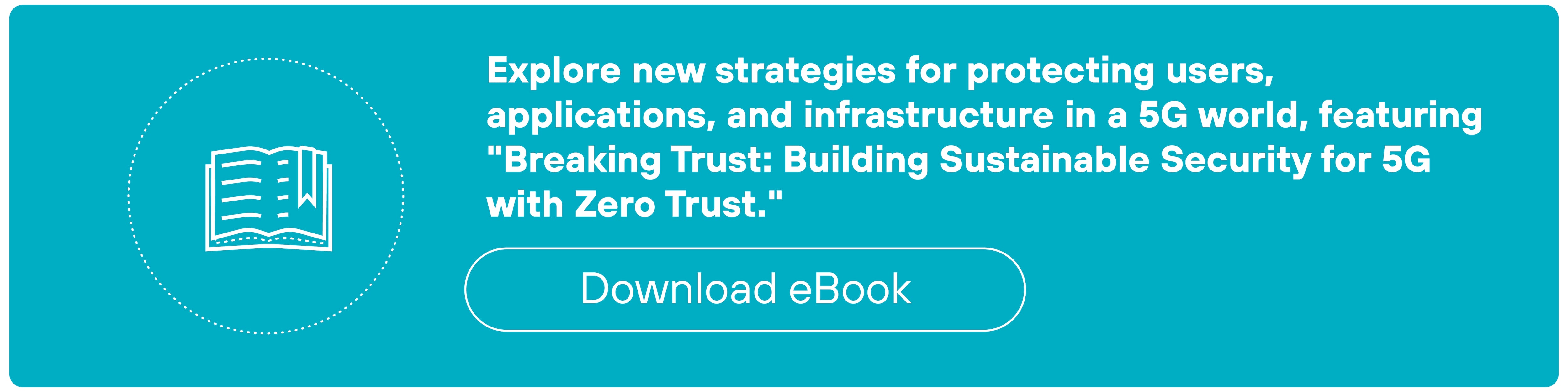 A teal rectangular banner contains a white icon of an open book within a dotted circle on the left side. To the right, white text reads: 'Explore new strategies for protecting users, applications, and infrastructure in a 5G world, featuring