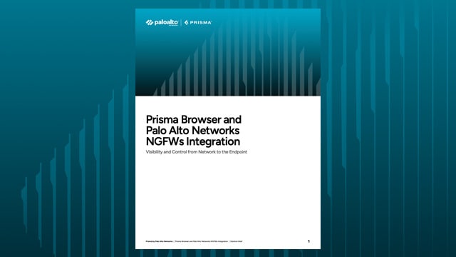 Prisma Browser and NGFWs integration